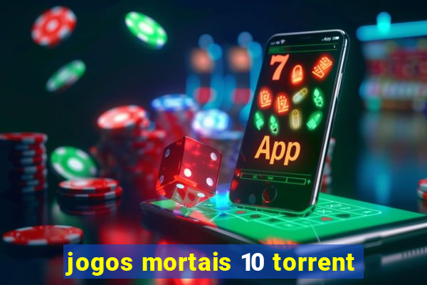 jogos mortais 10 torrent